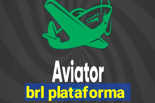 brl plataforma